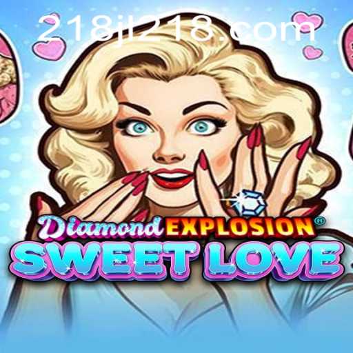 DiamondExplosionSweetLove: A Thrilling New Game Adventure