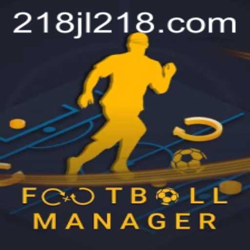 FootballManager 218JL: A Comprehensive Guide
