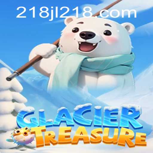Explore the Exciting World of GlacierTreasure: A Thrilling Adventure Awaits