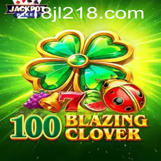 Unleashing the Adventure: Discover 100BlazingClover