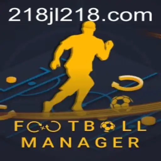 FootballManager 218JL: A Comprehensive Guide